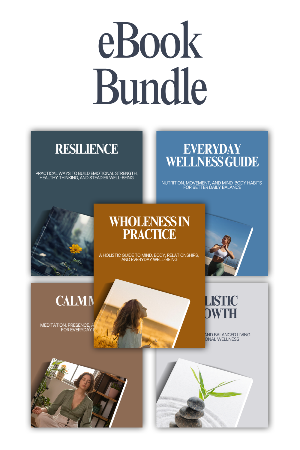 Complete Wholeness Bundle – 5 eBooks